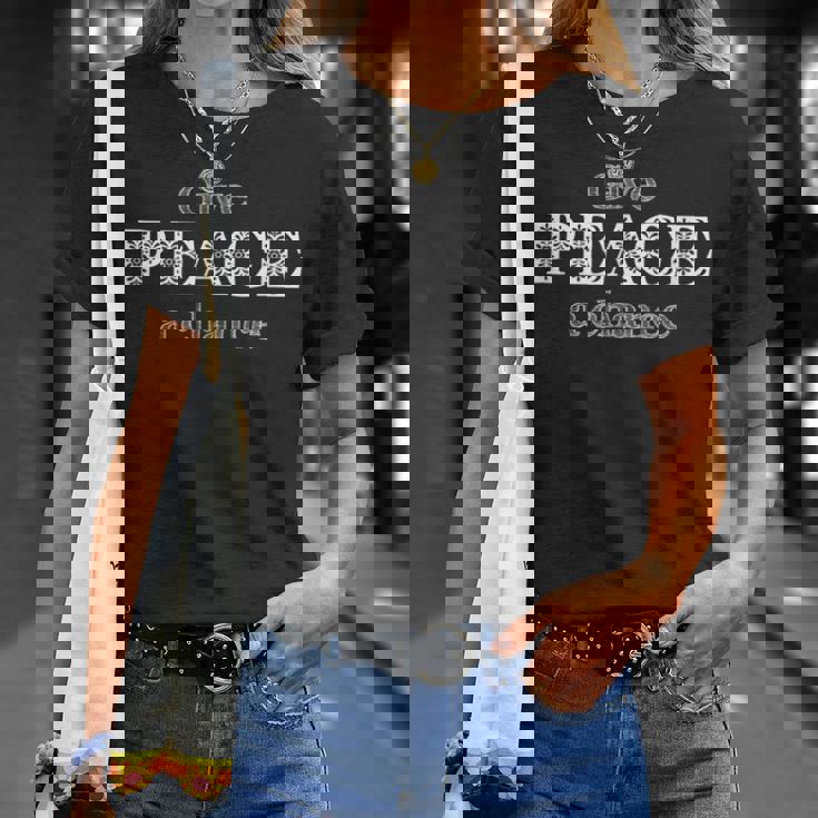 Give Peace A Chance No War World Unite In Love Freedom Tシャツ 彼女への贈り物