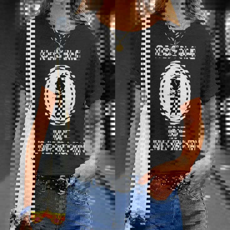 Go Easy On Me I Have Lower Back Pain 面白い言葉 Tシャツ 彼女への贈り物