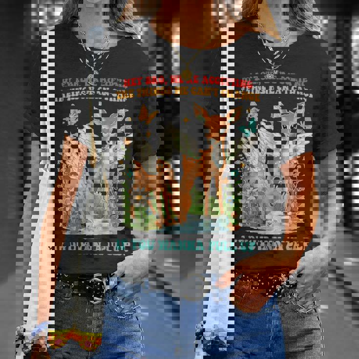 Hey Bro、We Accepting The Things We Can't Change Tシャツ 彼女への贈り物