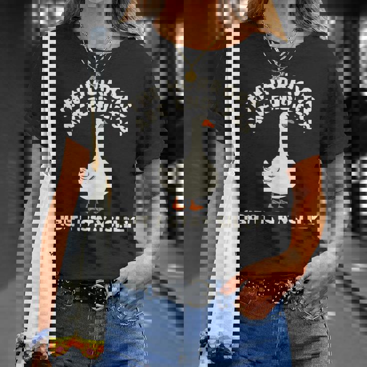 Horrors Are Endless But Itayilly Goose Friends ミームギフト Tシャツ 彼女への贈り物