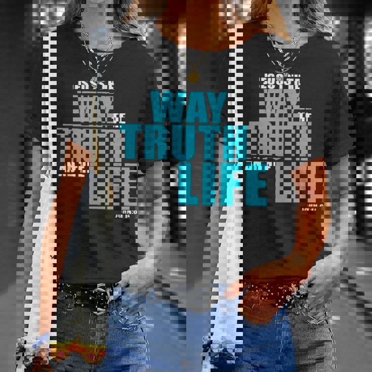 Jesus Is The Way The Truth And The Life – John 14 Tシャツ 彼女への贈り物