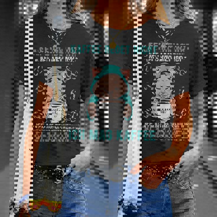 Kaffee Redet Nicht Kaffee Jammert Nicht Cat 諺 Tシャツ 彼女への贈り物