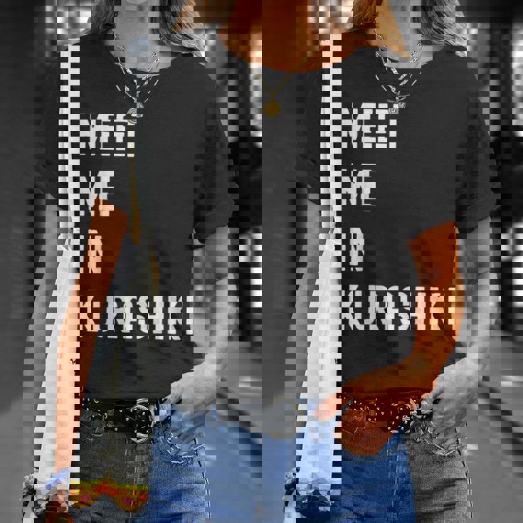 Kurashiki Chugoku で会いましょう 日本 Tシャツ 彼女への贈り物