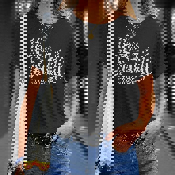 Life Is A Beautifultruggle インスピレーション モチベーション Tシャツ 彼女への贈り物