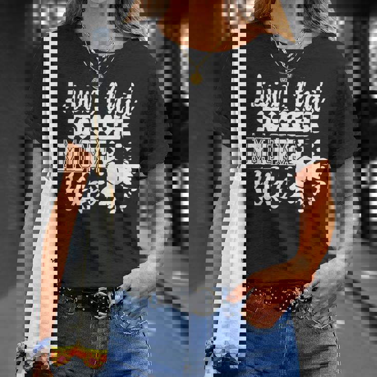 Livin' Thatoccer Mom Life ファニースポーツ 母の日 Tシャツ 彼女への贈り物