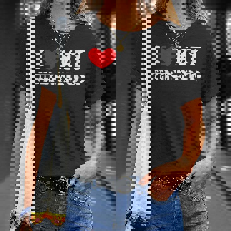 I Love My Fernando Amo Mi Fernando Corazón Mi Fernando Cuello Camiseta unisex Regalos para ella