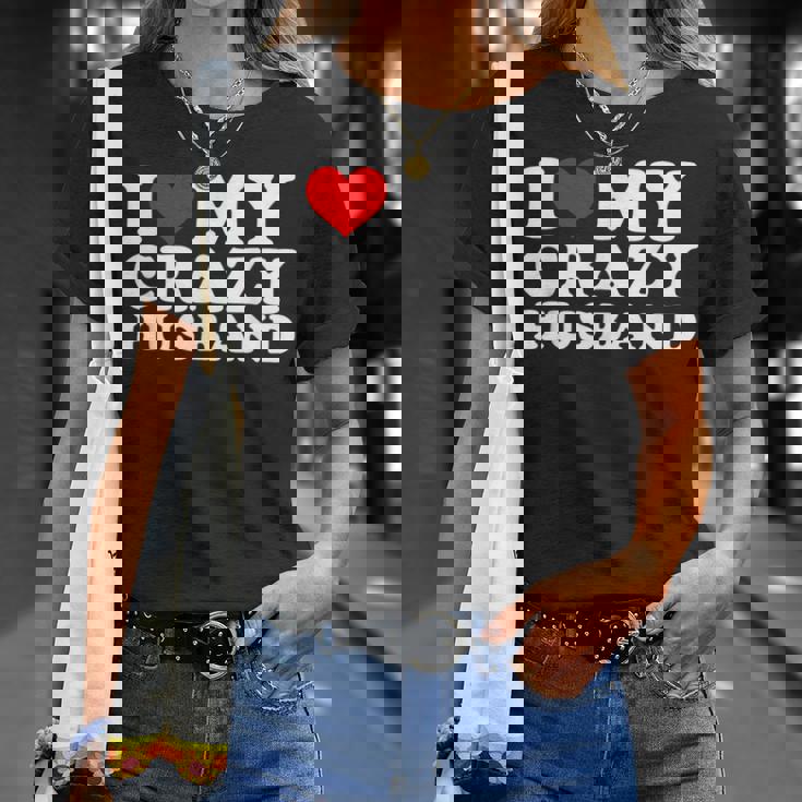 I Love My Crazy Husband Wild Love For Adoring Husbands Tシャツ 彼女への贈り物