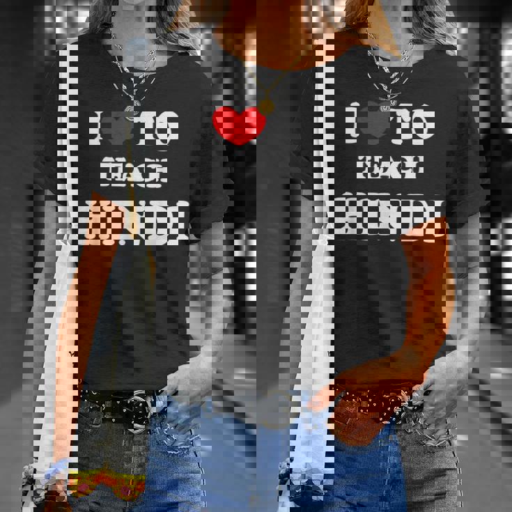 I Love To Teach ヒンディー語、ヒンディー教師 Tシャツ 彼女への贈り物