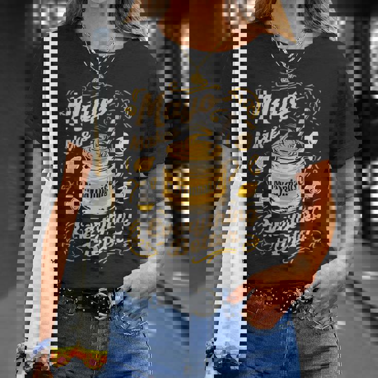 Mayo Makes Everything Better マヨネーズ Tシャツ 彼女への贈り物