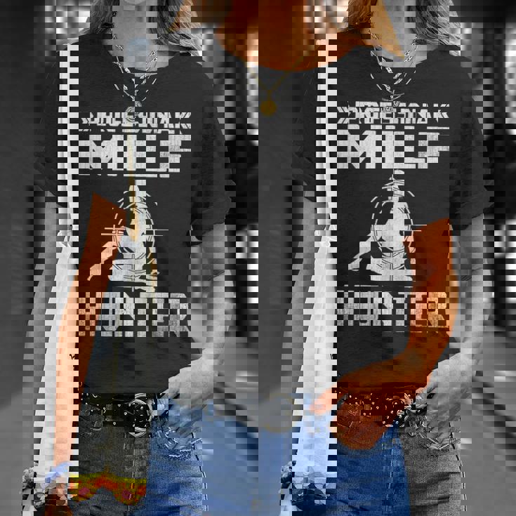 Milf Hunter シングルホットダディ アダルトジョーク Tシャツ 彼女への贈り物