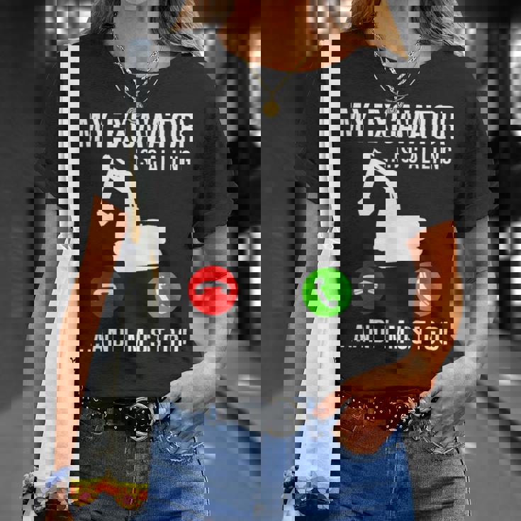 My Excavator Is Calling 面白い重機オペレーター Tシャツ 彼女への贈り物