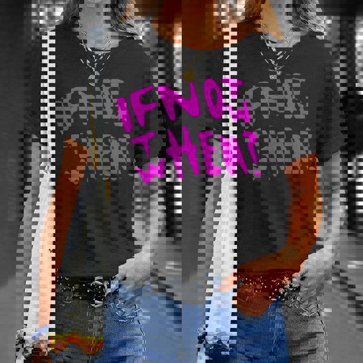 Pink If Not Now Then When Hustle ピンクカラーグラフィック Tシャツ 彼女への贈り物