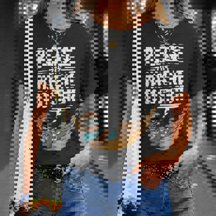 Please Don’T Make Me Dotuff Lazy Humor Tシャツ 彼女への贈り物