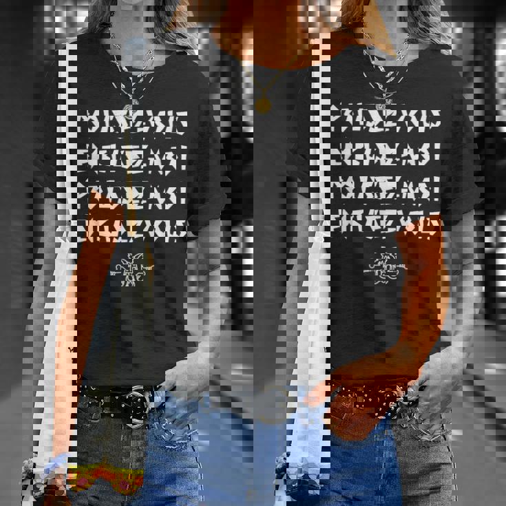 Poussez-Vous Excusez-Moi Replique Culte Du Film Rrrrrr T-Shirt Cadeaux pour elle