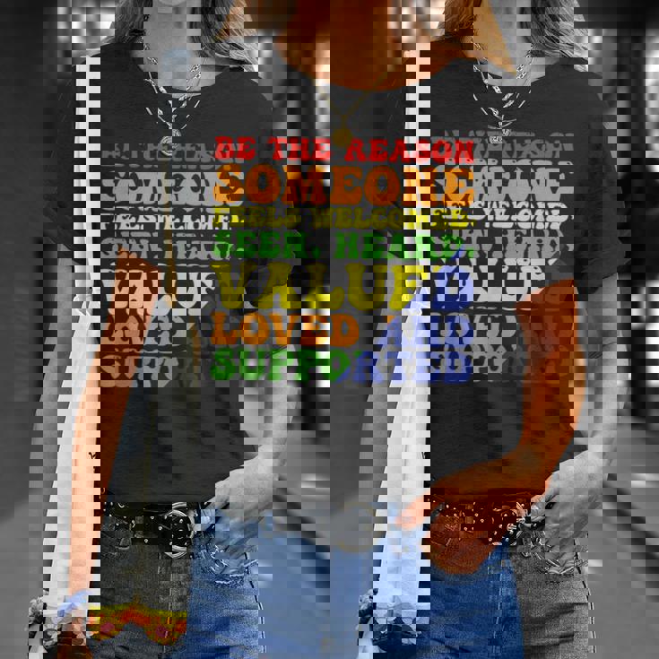 Be The Reason 誰かが歓迎されていると感じる Tシャツ 彼女への贈り物