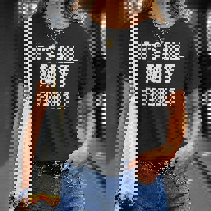 Sarcastic Quote It's All My Fault 面白いことわざ メンズ ギフト Tシャツ 彼女への贈り物