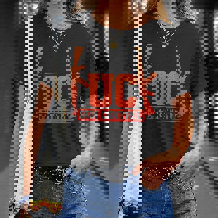 Sin Control De Pistola Pistola Metal Gatillo Ak 47 Camiseta unisex Regalos para ella