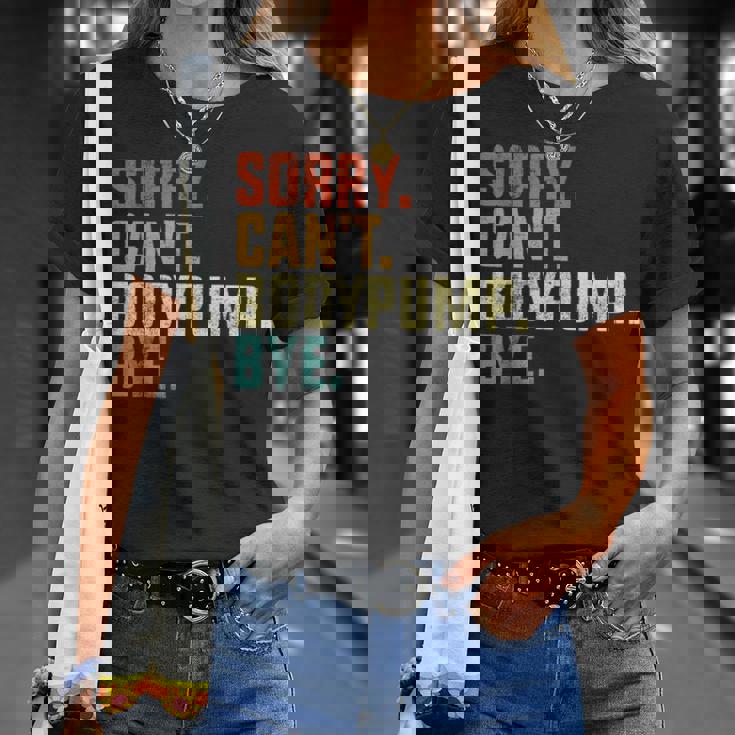 Sorry Can't Bodypump Bye 面白い ワークアウト ジム フィットネス ヴィンテージ Tシャツ 彼女への贈り物