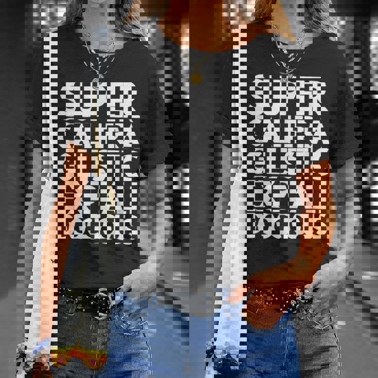 Supercalifragilisticexpiallegetic Tシャツ 彼女への贈り物