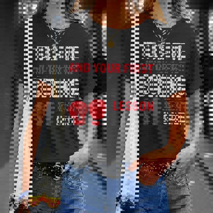 Touch Me And Your First Boxing Lesson Is Free マーシャルアーツ Tシャツ 彼女への贈り物