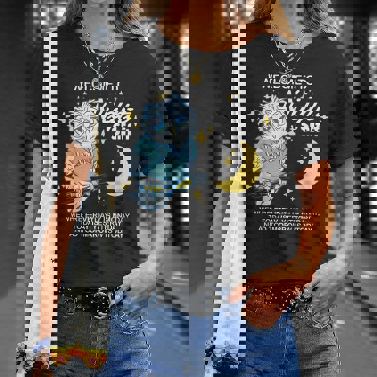 Willkommen Zur Nacht Arbeit Wo Jeder Tag Ein Monday Ist Tシャツ 彼女への贈り物