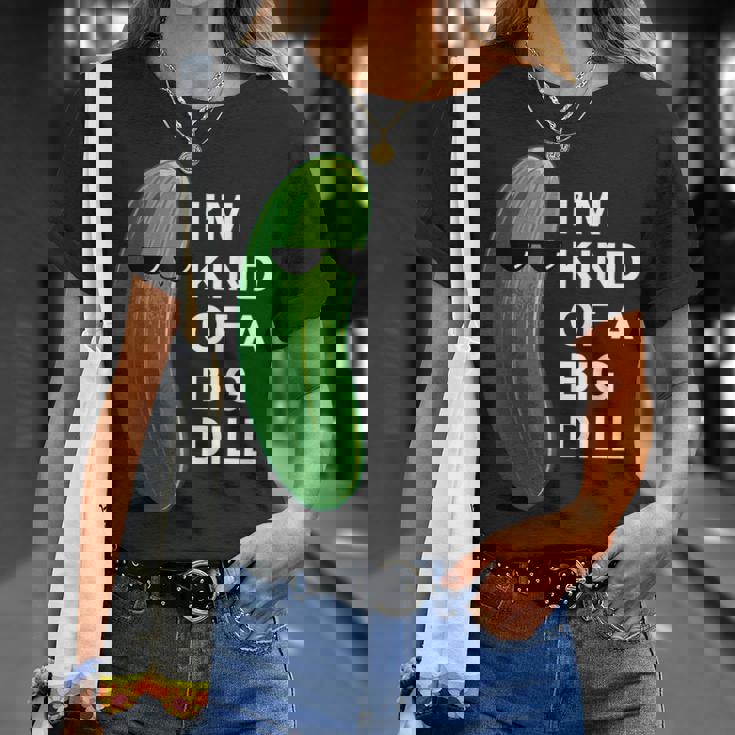 アイム・カインド・オブ・ア・ビッグ・ディルのフード・ダジャレ変なピクルス・キュウリ Tシャツ 彼女への贈り物