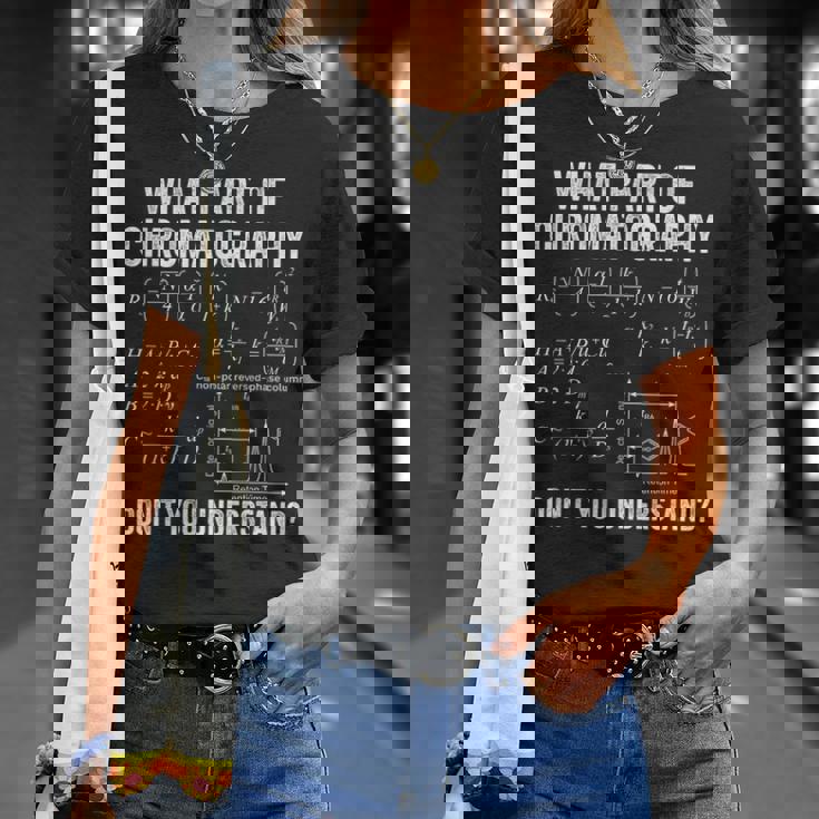 クロマトグラムとフォーミュラでクロマトグラフィーを理解する Tシャツ 彼女への贈り物