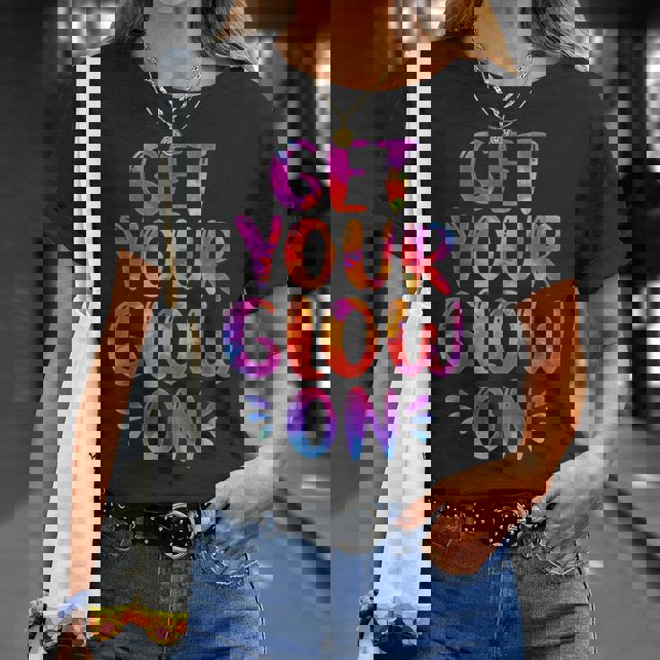 ゲット・ユー・グロー・オン Tシャツ 彼女への贈り物