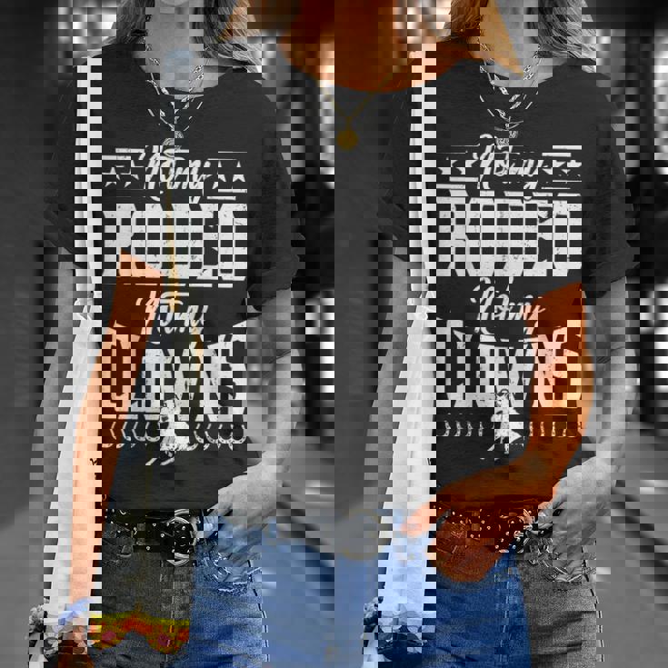 サーカスティック・ノット・マイ・ロデオノット・マイ・クラウンズ・ホース Tシャツ 彼女への贈り物