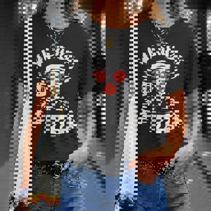 ピザのためにしゃがむ Willquat For Pizza Tシャツ 彼女への贈り物