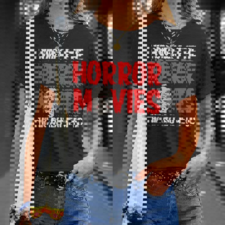 ホラー映画「I Wonder If Horror Movies Think About Me Too 」ホラームービー Tシャツ 彼女への贈り物