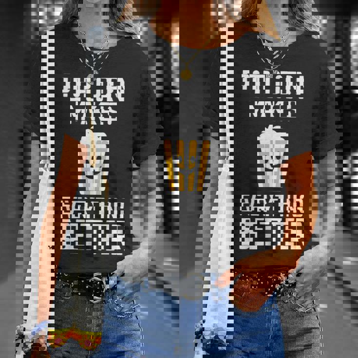 ポップコーンがすべてをより良くするコーンスナックポップコーン。 Tシャツ 彼女への贈り物