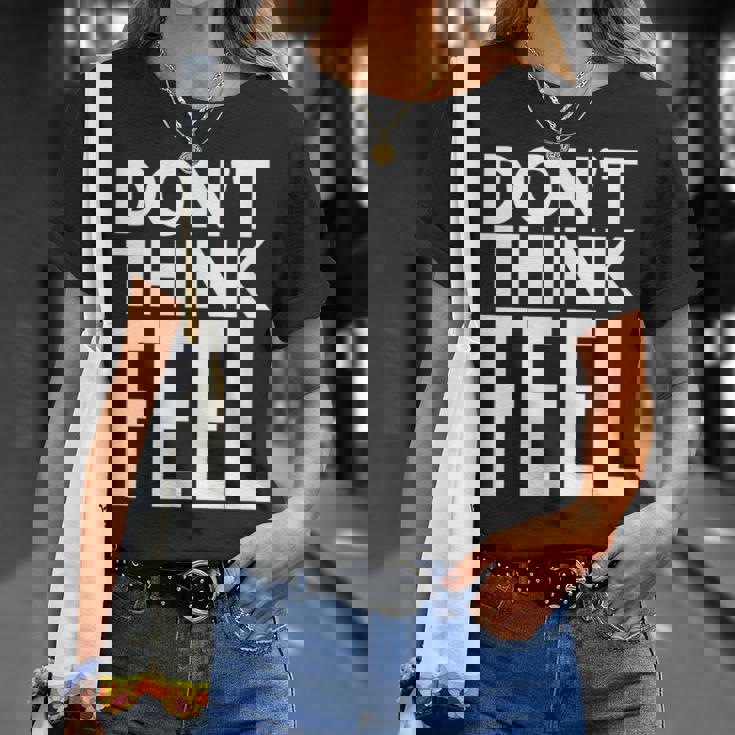 モチベーションを高める引用tシャツ Don't Think Feel インスピレーション Tシャツ 彼女への贈り物