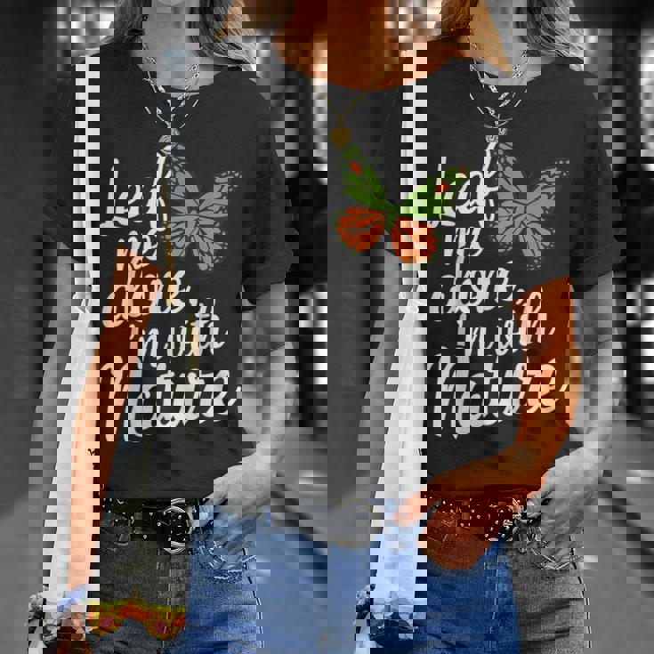 リーフ・ミー・アローン・ネイチャー・デザイン Tシャツ 彼女への贈り物