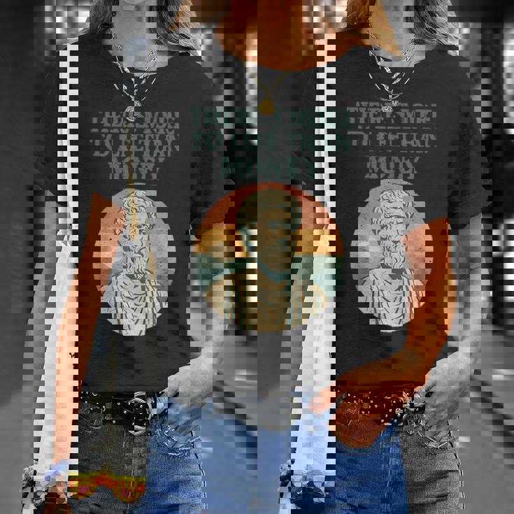 人生にはお金以上のものがあります 哲学者古代 Tシャツ 彼女への贈り物