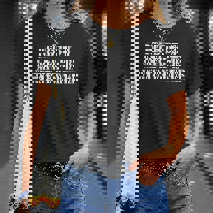 冬の天気には気を付ける必要がある Tシャツ 彼女への贈り物