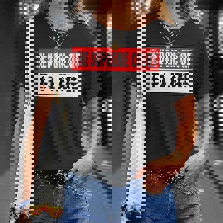 最高裁判所なんて冗談だよ最高に間違ってるシュープリームスのミーム Tシャツ 彼女への贈り物
