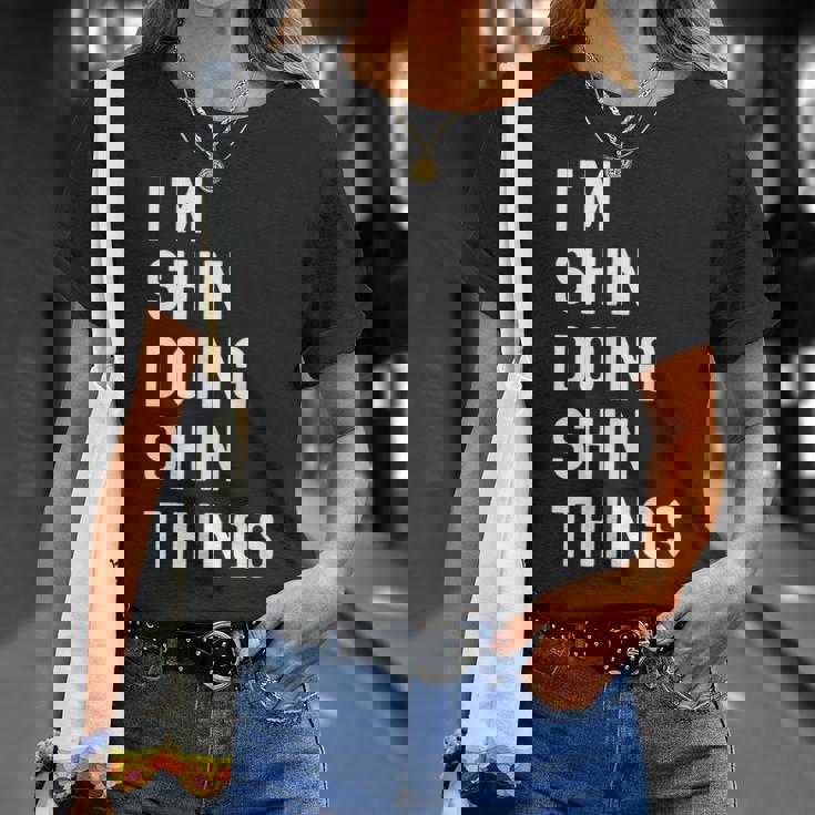 私はhinです。Shin が行うことを行う。 Tシャツ 彼女への贈り物