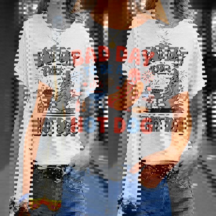 Bad Day To Be A Hotdog Fourth Of July Hot Dog 4Th Of July T-Shirt Gifts for Her