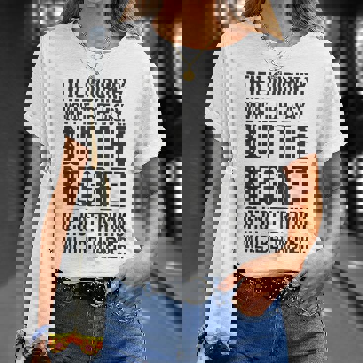 Easy Journeys Regret ジム、ハッスル、成功、モチベーションアップ Tシャツ 彼女への贈り物