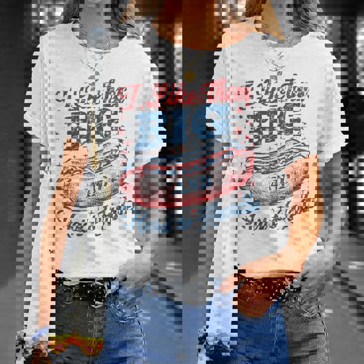 Wiener 4Th Of July I Like Them Big And Hard To Handle T-Shirt Gifts for Her