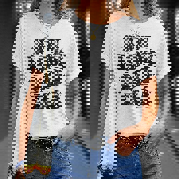 In My Dance Dad Era Dance Dad 父の日 長袖tシャツ Tシャツ 彼女への贈り物