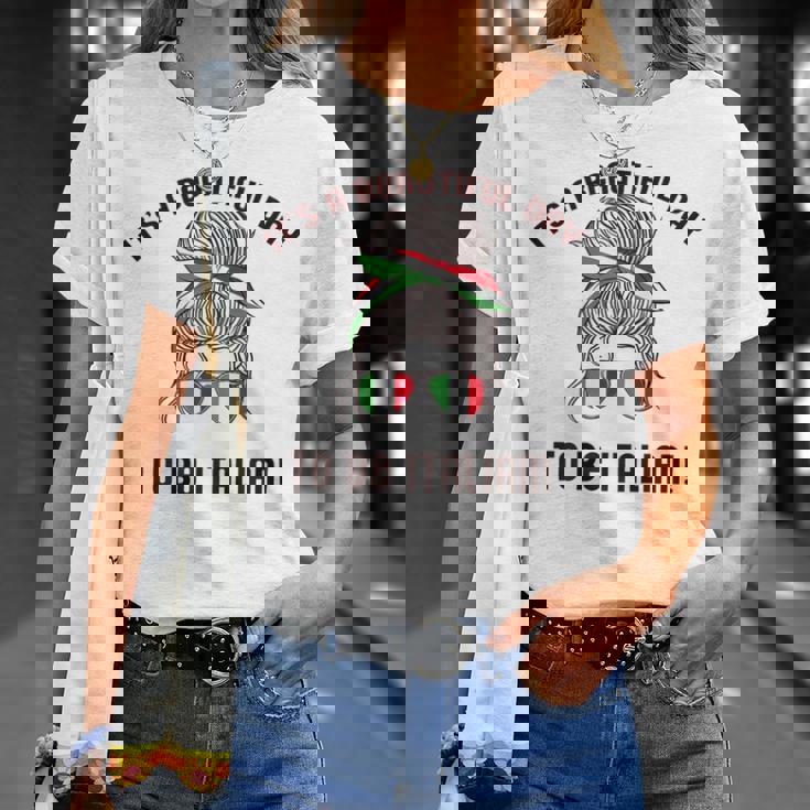 It's A Beautiful Day To Be Italian イタリア国旗 ミーム 背面に Tシャツ 彼女への贈り物