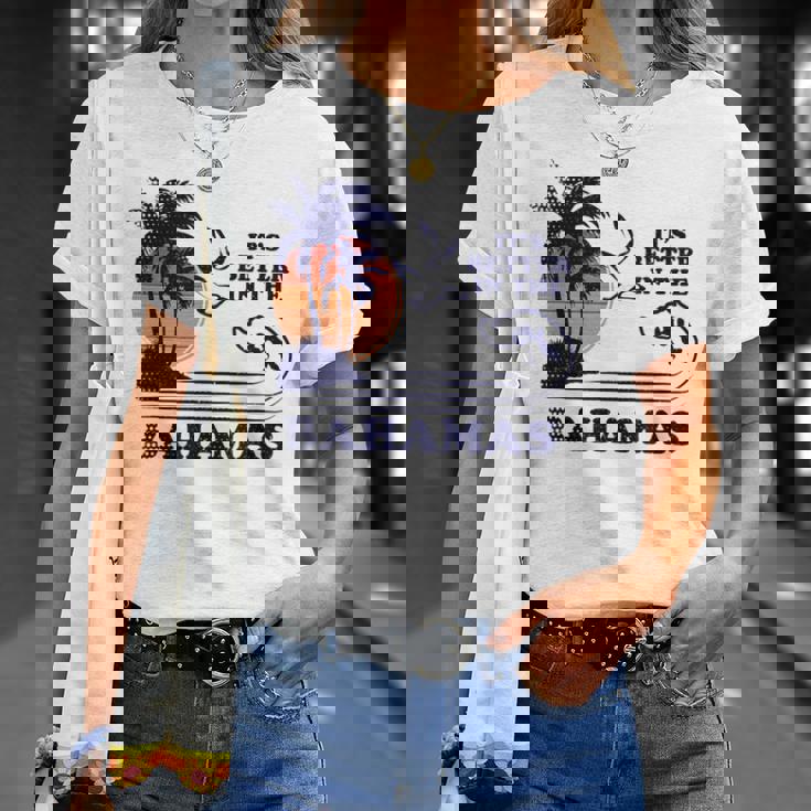 It's Better In The Bahamas Tシャツ 彼女への贈り物