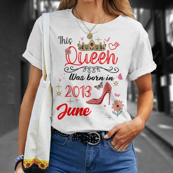 Junio 2013 Cumpleaños Esta Reina Nació En Junio 2013 Camiseta unisex Regalos para ella