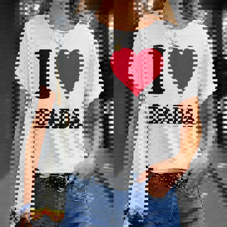 I Love Dada Tシャツ 彼女への贈り物