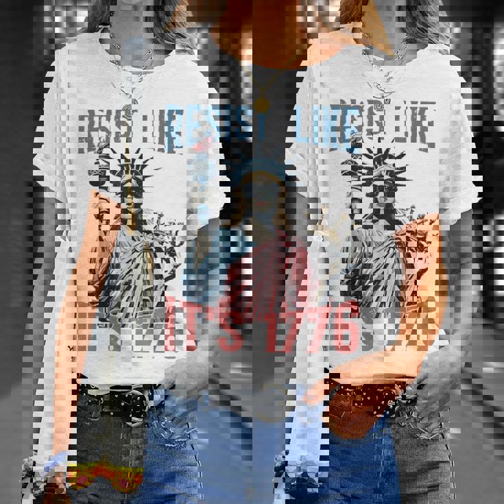 Resist Like It's 1776 No Kings Liberty Statue 4Th Of July T-Shirt Gifts for Her