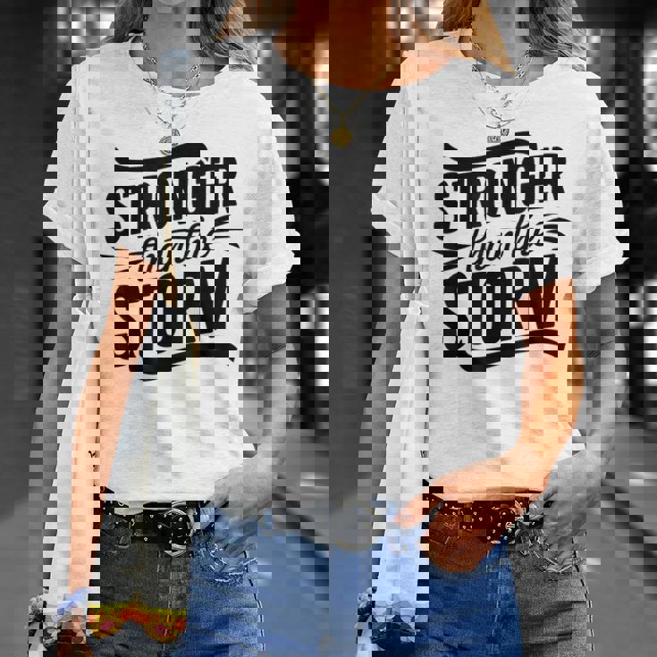 Stronger Than Thetorm Motivational Inspirational Positive Tシャツ 彼女への贈り物