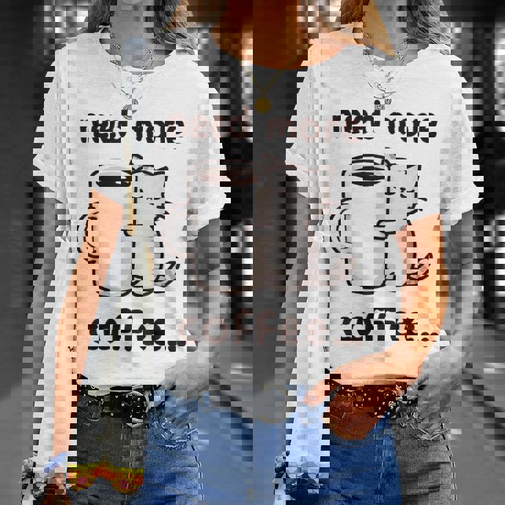 もっとコーヒーが必要だよ、可愛い猫ちゃん Tシャツ 彼女への贈り物