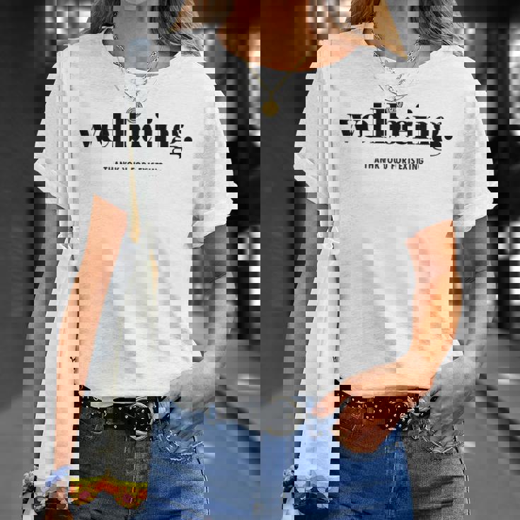 ウェルビーイング 既存に感謝 Tシャツ 彼女への贈り物